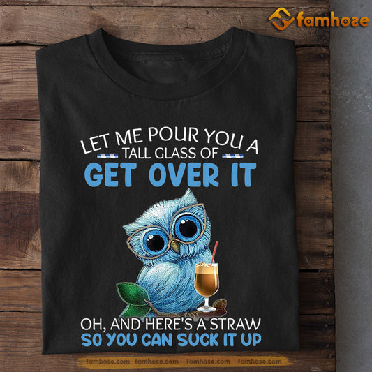 Funny Owl T-shirt, Sometimes I Talk To Myself Then We Both Laugh And Laugh Gift For Owl Lovers, Owl Owners, Owl Tees