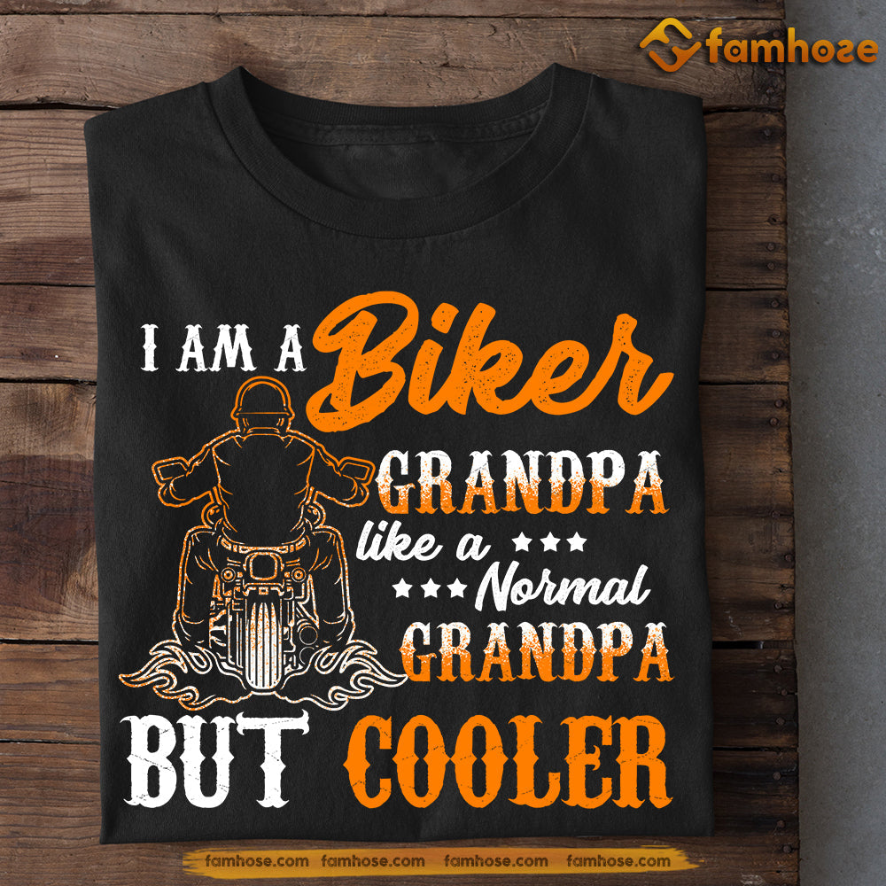 Funny Biker T-shirt, I'm A Biker Grandpa Like A Normal, Father's Day Gift For Motorcycle Lovers, Biker Tees