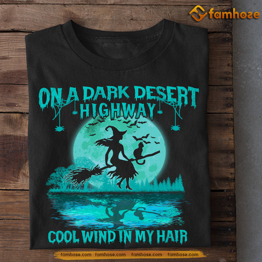 Halloween Black Cat T-shirt, On The Dark Desert Highway Cool Wind In My Hair, Gift For Cat Lovers, Cat Tees, Cat Owners