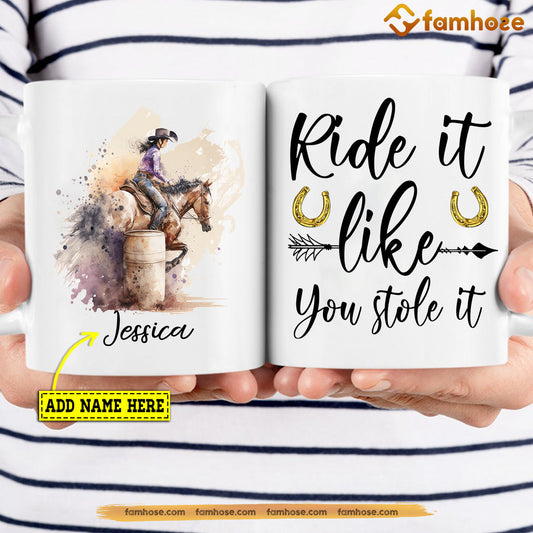 Personalized Barrel Racing Mug, Ride It Like You Stole It Gift For Barrel Racing Lovers, Horse Lovers Gift Mug, Cups, Horse Owner
