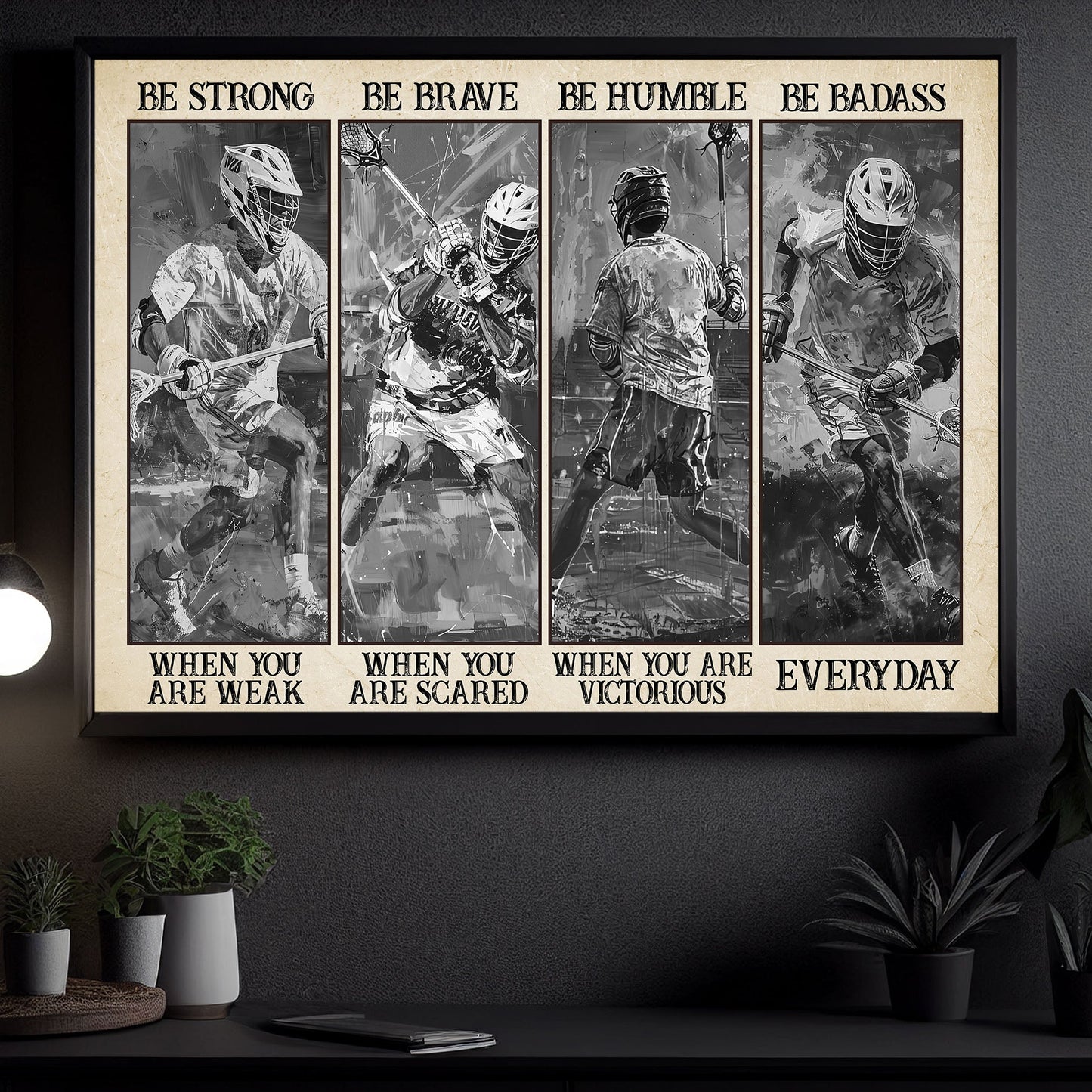 Be Strong Be Brave Be Humble Be Badass, Lacrosse Boy Canvas Painting, Inspirational Quotes Lacrosse Wall Art Decor, Poster Gift For Lacrosse Lovers