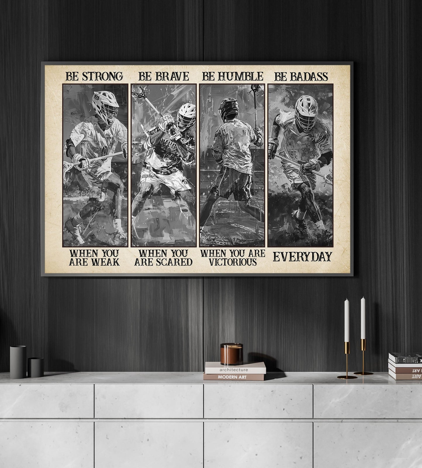 Be Strong Be Brave Be Humble Be Badass, Lacrosse Boy Canvas Painting, Inspirational Quotes Lacrosse Wall Art Decor, Poster Gift For Lacrosse Lovers