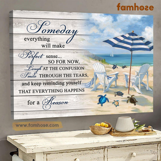 Turtle Poster & Canvas, Someday Everything Will Make Perfect Sense, Turtle Canvas Wall Art, Poster Gift For Turtle Lovers