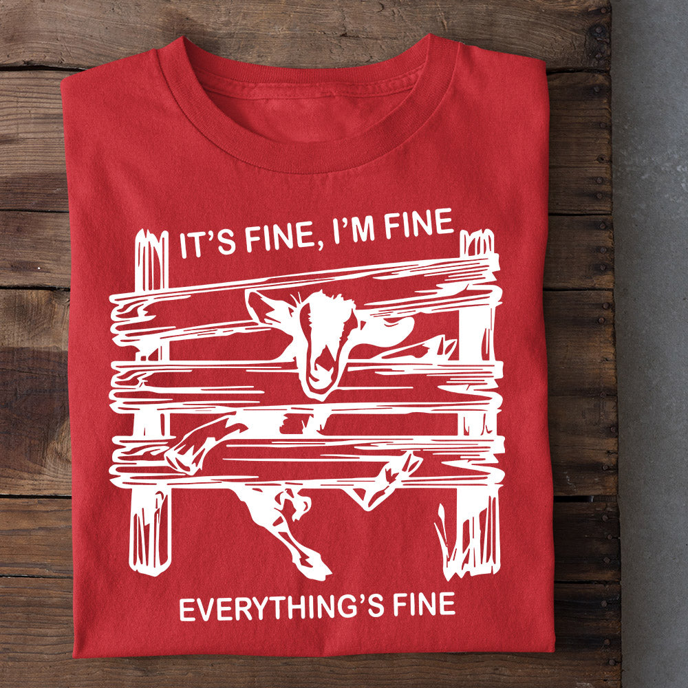 Motivation Goat T-shirt, It's Fine I'm Fine Everything's Fine, Gift For Goat Lovers, Goat Tees, Farmers