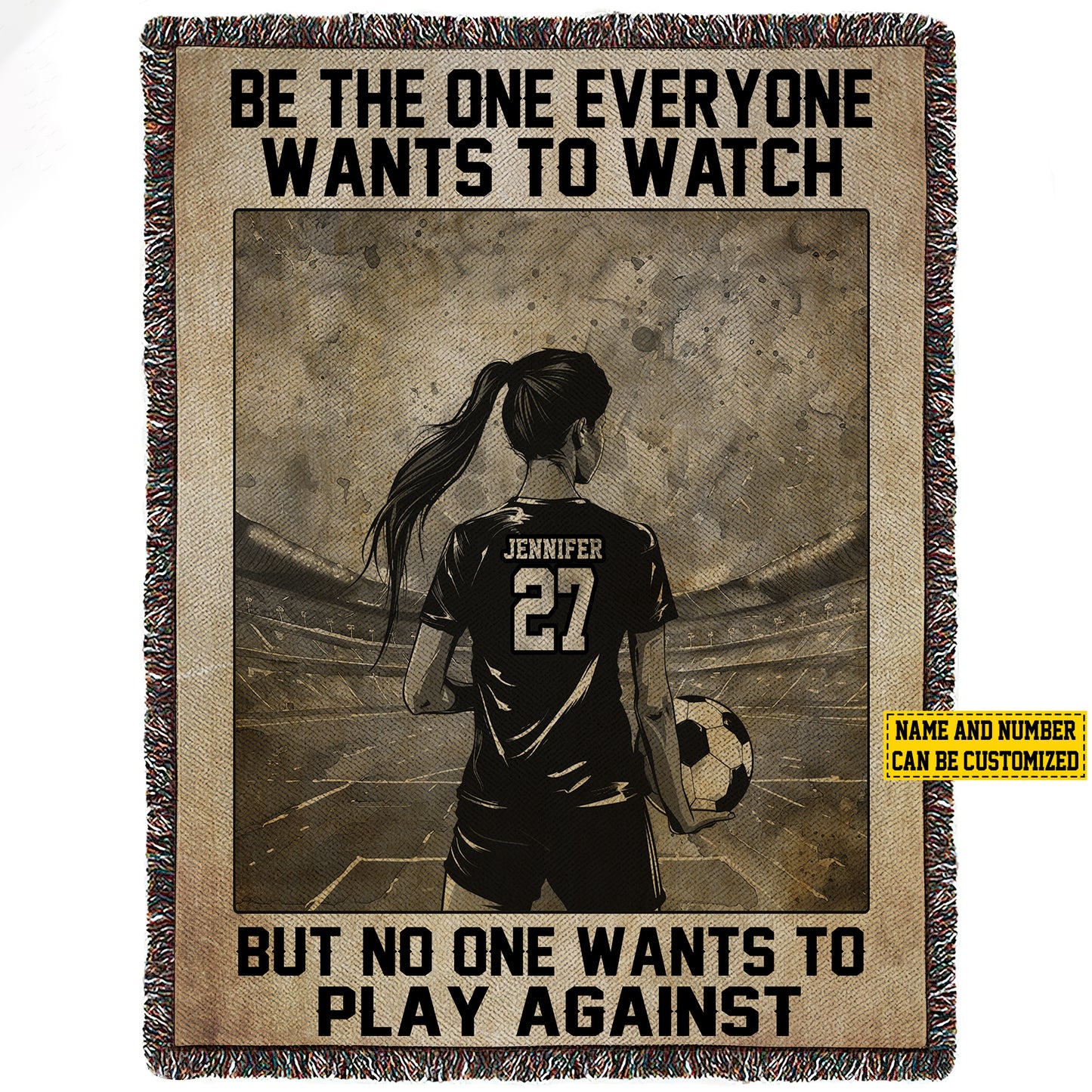Personalized Soccer Girl Be The One Everyone Wants To Watch Fleece Blanket, Soccer Woven Blanket, Cool Sherpa Blanket Gift For Soccer Lovers