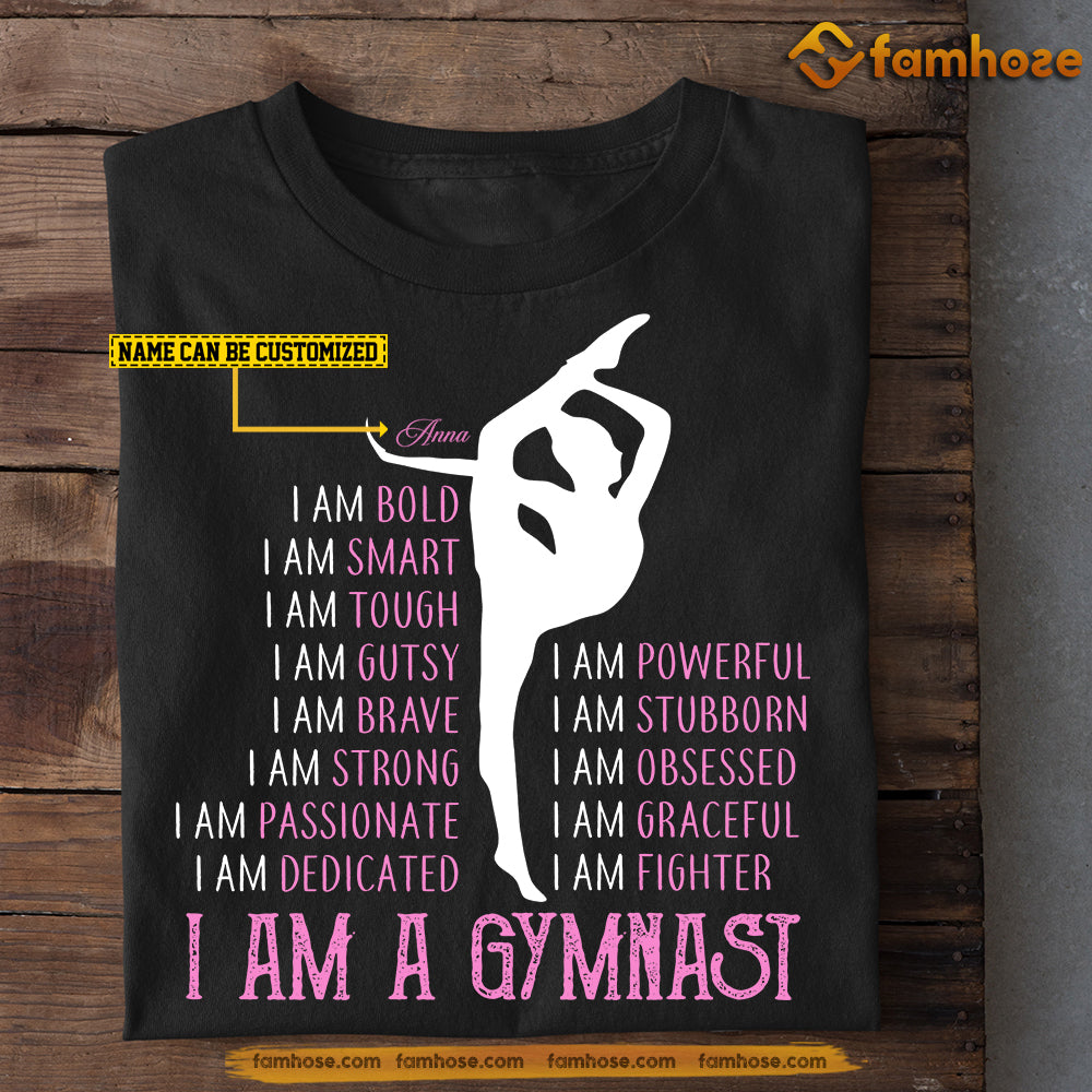 Funny Personalized Gymnastic T-shirt, I Am A Gymnast Sport Tee Valentine's Day Gift For Gymnastic Lovers