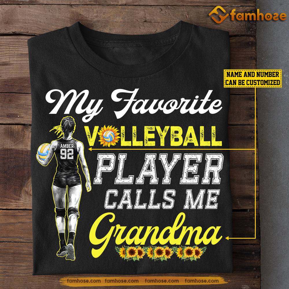 Personalized Volleyball Girl T-shirt, My Favorite Volleyball Player Calls Me Grandma Tees Mother's Day Gift For Volleyball Lovers