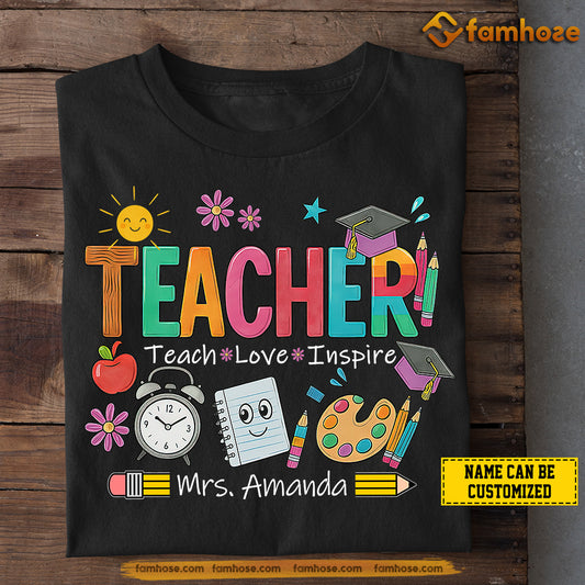 Personalized Teacher T-shirt, Teacher Teach Love Inspire Tees Gift For Teacher Lovers
