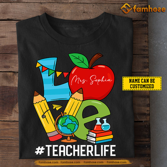 Personalized Teacher T-shirt, Love Tees Gift For Teacher Lovers