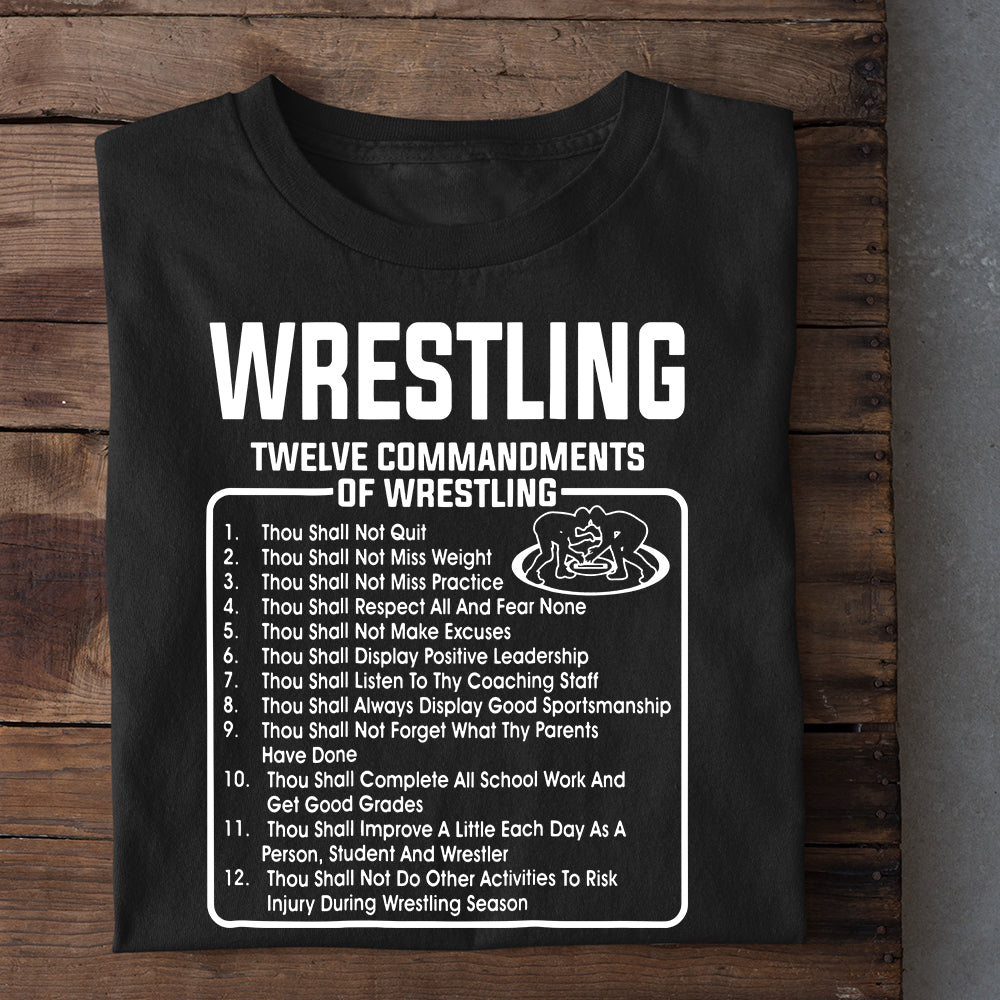 Funny Wrestling T-shirt, Wrestling Twelve Commandments Of