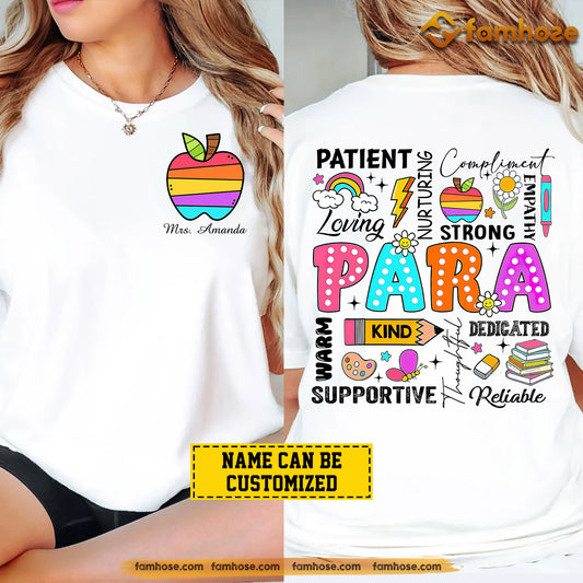 Funny Personalized Para Appreciation Two-sided T-shirt, Patient Loving Nurturing Tees Gift For Teacher Lovers