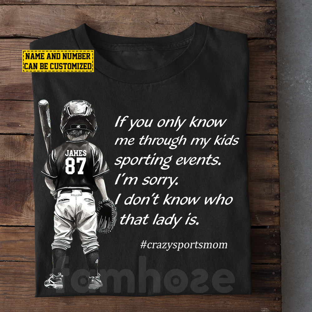 Funny Personalized Baseball Kid T-shirt, If You only Know Me Through My Kids Tees Gift For Baseball Lovers
