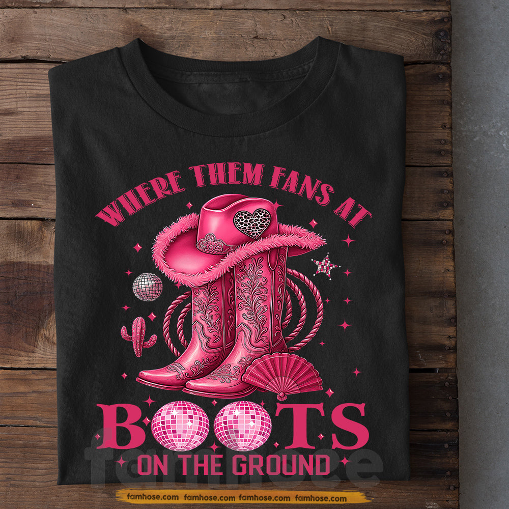 Pink Cowgirl T-shirt, Where Them Fans At Boots, Gift For Cowgirl Who Supports Breast Cancer Awareness