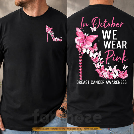 Pink Breast Cancer Awareness Two-sided T-shirt, In October We Wear Pink Ribbon Tees Gift (Copy)