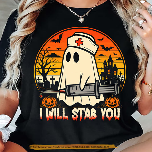 Funny Halloween Ghost & Nurse T-Shirt, I Will Stab You Vintage Tees Spooky Season Gift For Nurse & Ghost Lover