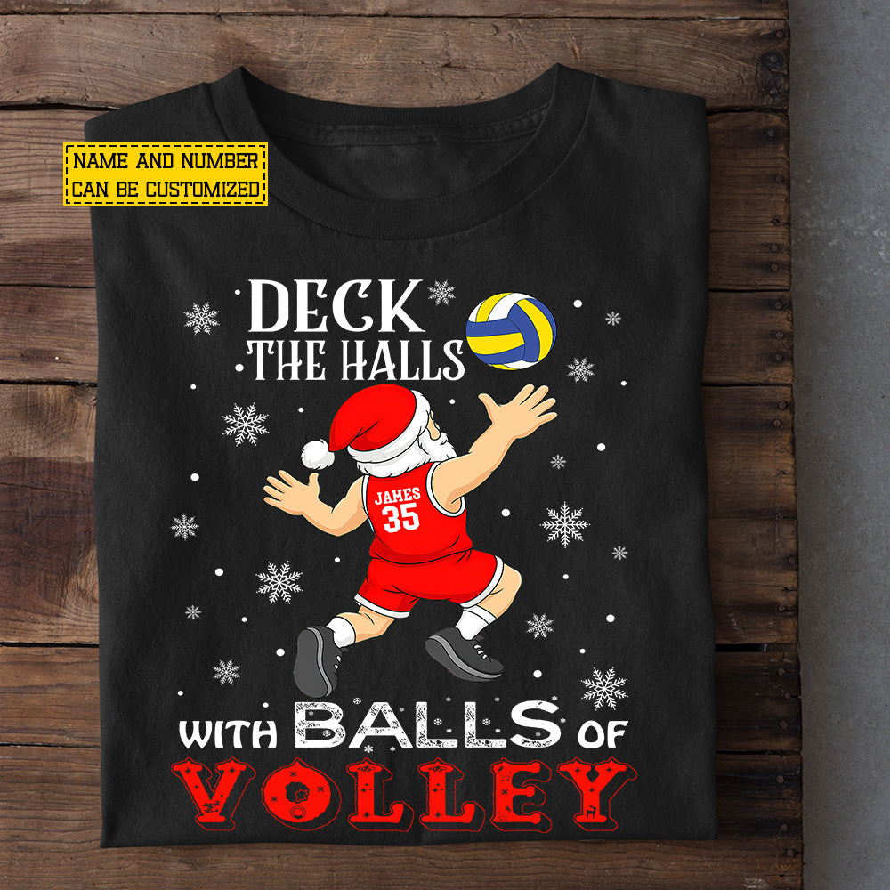 Funny Personalized Santa Playing Volleyball Christmas T-Shirt, Deck The Halls With Balls Of Volley, Sports Tee Xmas Gift For Volleyball Lovers