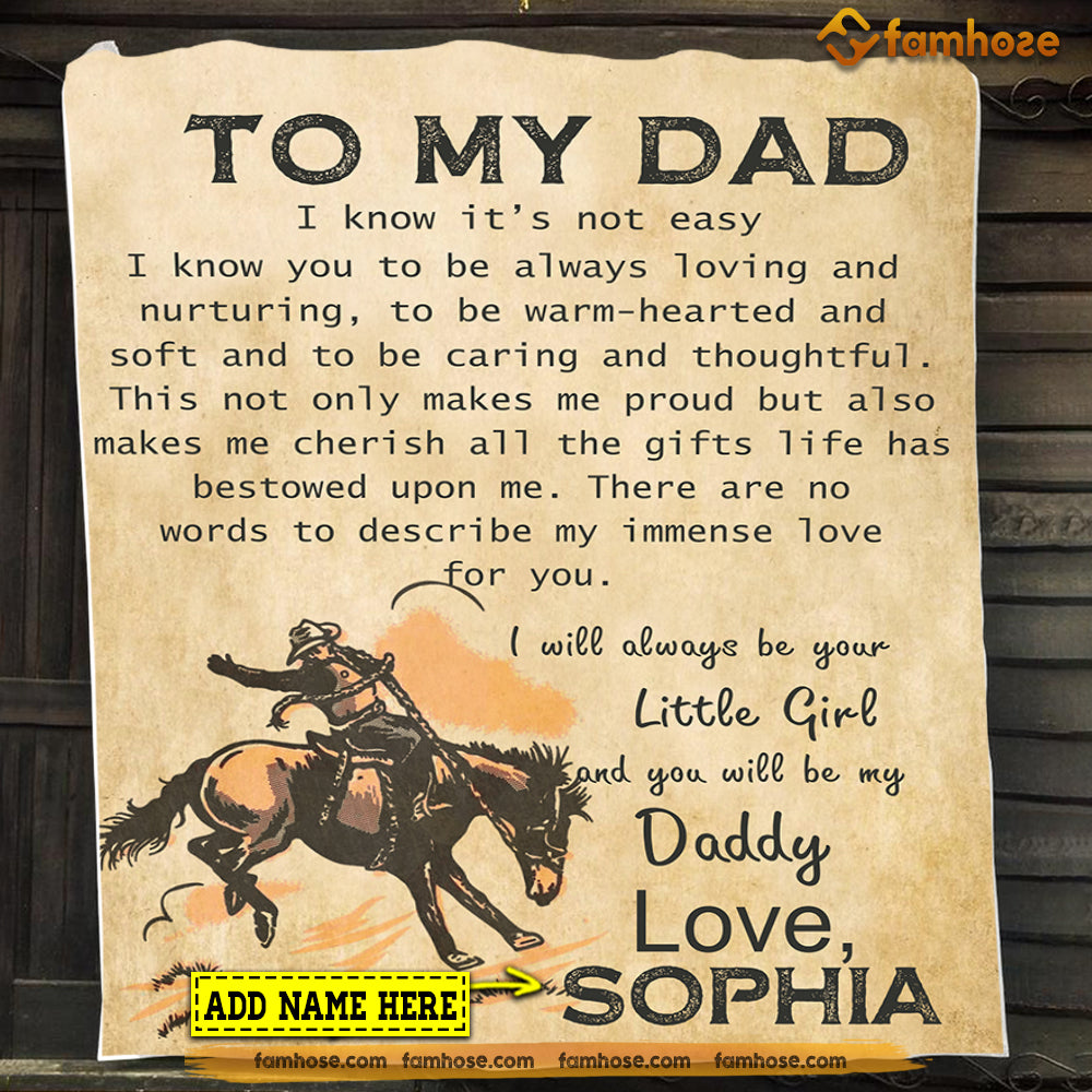 Personalized Bull Riding Blanket, To My Dad I Will Always Be Your Little Girl Fleece Blanket - Sherpa Blanket Father's Day Gift For Dad From Daughter