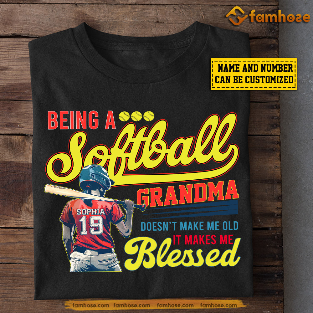 Personalized Softball Girl T-shirt, Being A Softball Grandma