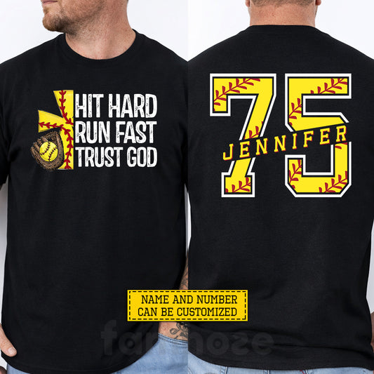 Personalized Softball Jesus Two-sided T-shirt, Hit Hard Run Fast Trust God Tees Gift For Christian, Softball Lover