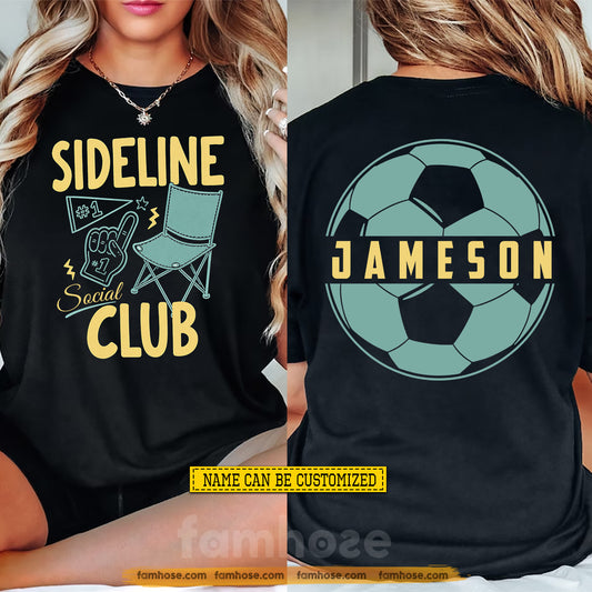 Personalized Soccer Two-sided T-shirt, Sideline Social Club Sport Tees Gift For Soccer Lover