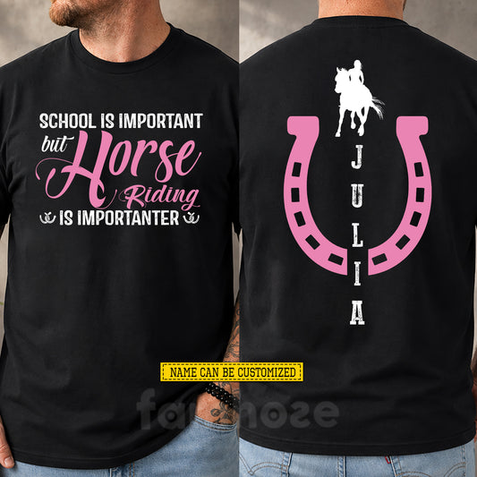 Funny Personalized Horse Riding Girl Two-sided T-shirt, School Is Important Tees Back To School Gift For Horse Girl