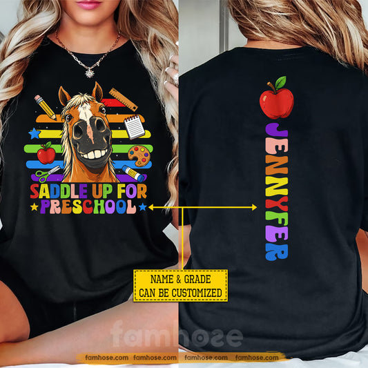 Personalized Horse Back To School Kid Two-sided T-shirt, Saddle Up For Preschool Tees Elementary School Student Gift For Horse Lover