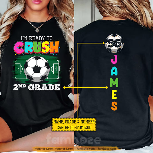 Personalized Soccer Back To School Kid Two-sided T-shirt, I'm Ready To Crush Pre-K Tees Elementary School Student Gift For Soccer Lover