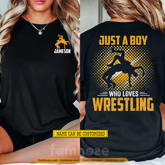 Vintage Personalized Wrestling Two-sided T-shirt, Just A Boy Who Loves Wrestling Sport Tees Gift For Wrestling Lover