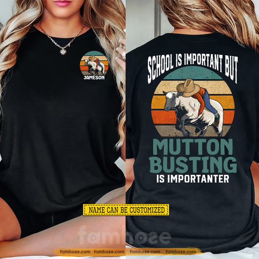 Vintage Personalized Mutton Busting First Day Of School Two-sided T-shirt, School Is Important Back To School Tees, Student Gift For Mutton Busting Lover