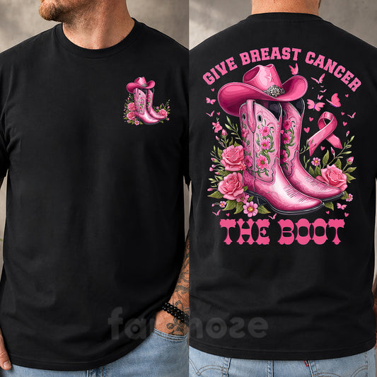Pink Cowgirl Two-sided T-shirt, Give Breast Cancer The Boot Tees Gift For Cowgirls Who Supports Breast Cancer Awareness
