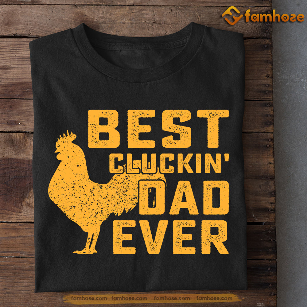 Chicken Dad T-shirt, Best Cluckin' Dad Ever Shirt, Chicken Lover Shirt, Farming Lover Gift, Farmer Shirt