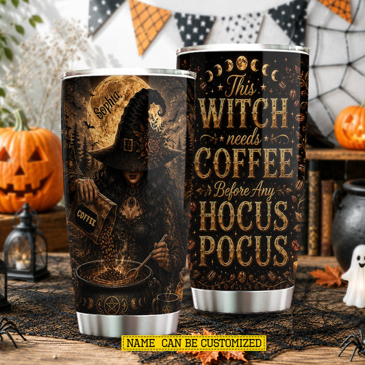 Personalized Halloween Coffee Witch Tumbler, This Witch Needs Coffee, Spooky Season Stainless Steel Tumbler, Travel Mug Tumblers Gift For Witch Lover
