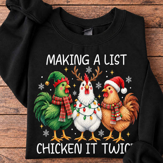 Funny Christmas Chicken Sweatshirt, Making A List Chicken It Twice Crewneck Sweatshirt Xmas Gift For Chicken Lover (Copy)