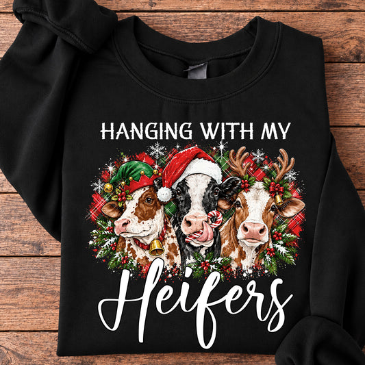 Funny Christmas Heifer Sweatshirt, Hanging With My Heifers Crewneck Sweatshirt Xmas Gift For Cow Lover