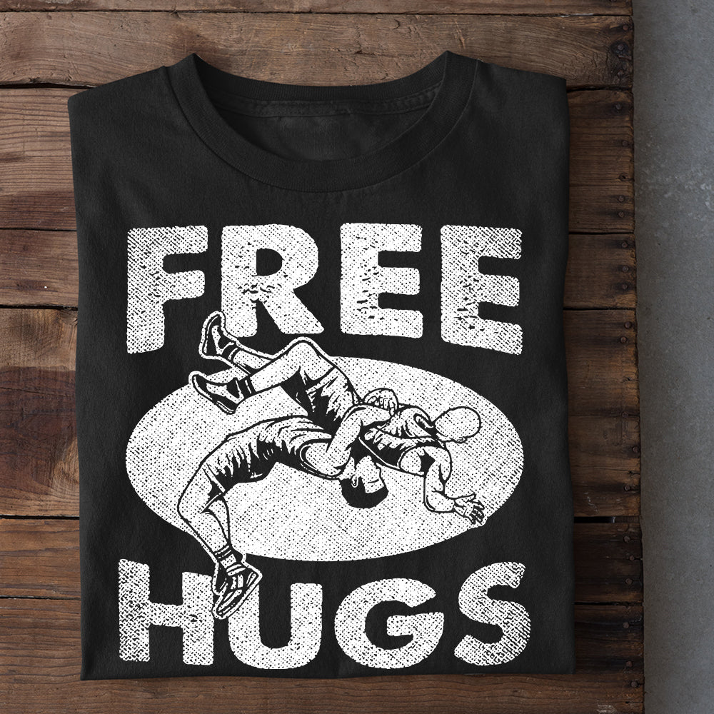 Wrestling T-shirt, Free Hugs, Best Gift For Wrestling Lovers, Wrestling Players
