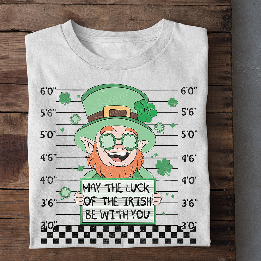 St Patrick's Day T-shirt, May The Luck Of The Irish Be With You, Patricks Day T-shirt, Irish Gift