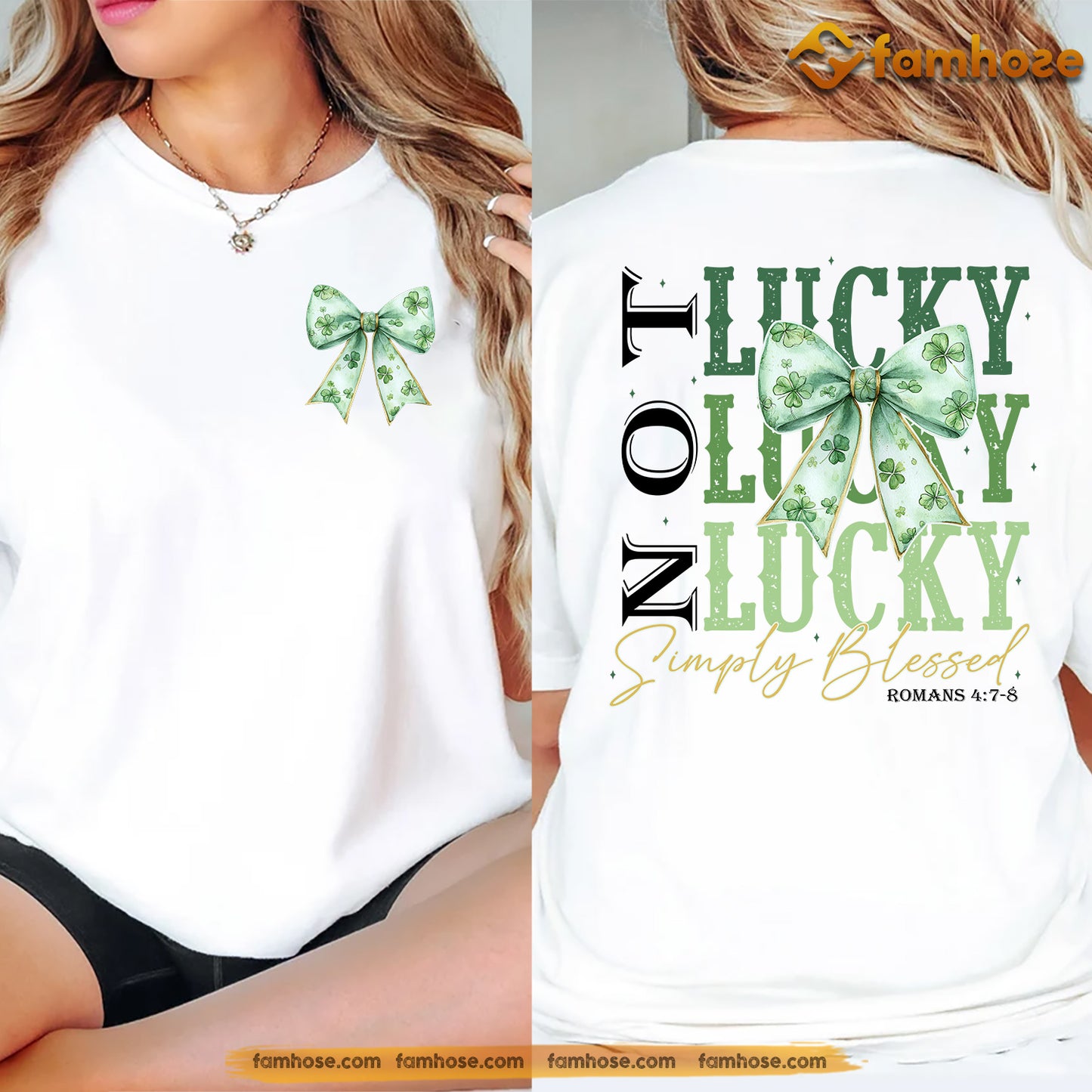 Funny St. Patrick's Day Two-sided T-shirt, Not Lucky Simple Blessed, Patricks Day Gift