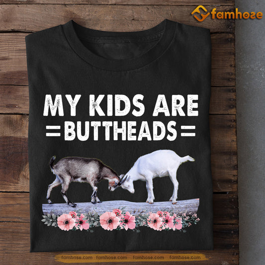 Funny Mother's Day Goat T-shirt, My Kids Are Buttheads, Gift For Goat Lovers, Goat Farm, Goat Tees