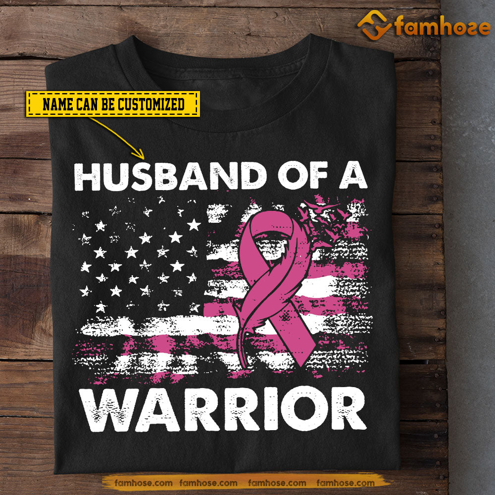 Personalized Breast Cancer Awareness T-shirt, Husband Of A Warrior, Gift For Those Supporting Breast Cancer Awareness