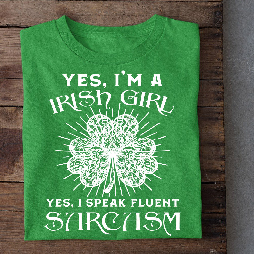 Funny St Patrick's Day T-shirt, I'm A Irish Girl, Patricks Day T