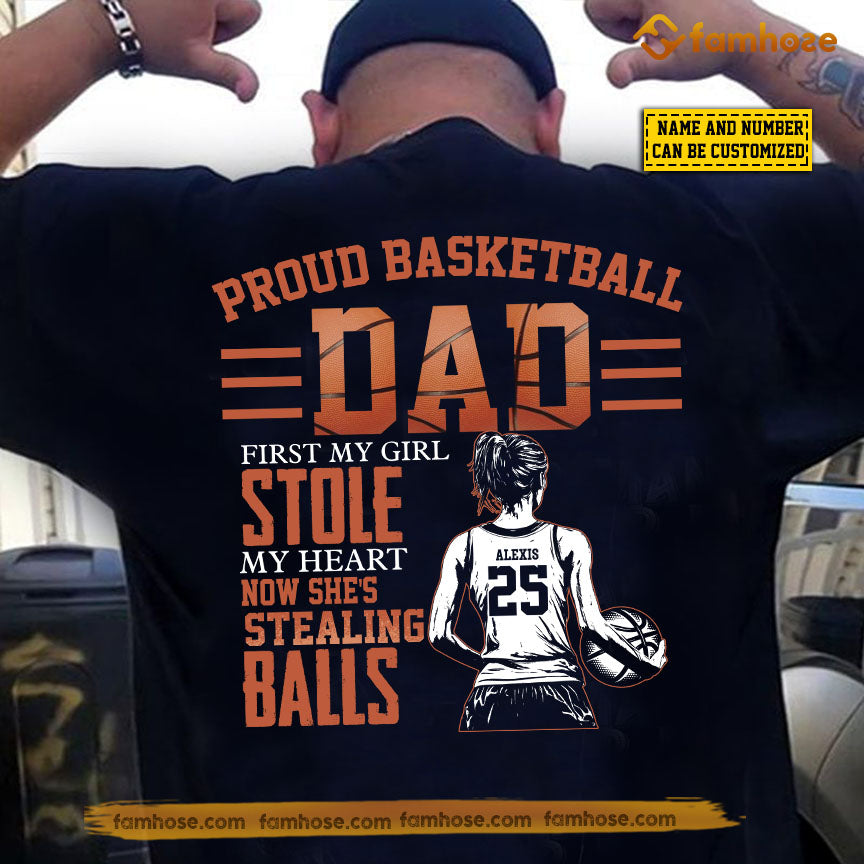 Personalized Basketball Dad Daughter Backside T-shirt, Proud Basketball Dad Sport Tees Father's Day Gift For Basketball Lovers