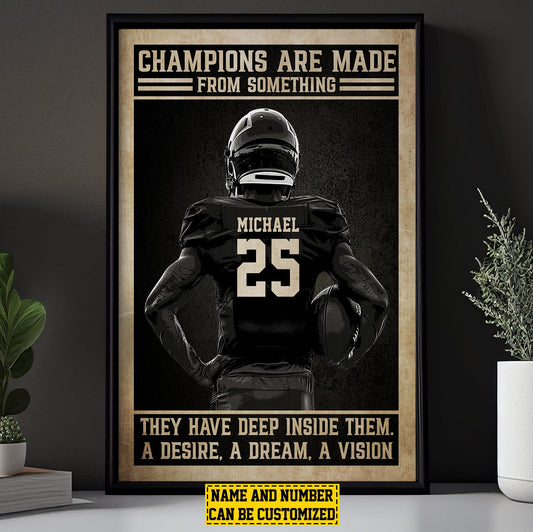 Personalized Football Canvas Painting, Champions Are Made From Something, Inspirational Quotes Wall Art Decor, Poster Gift For Football Lovers