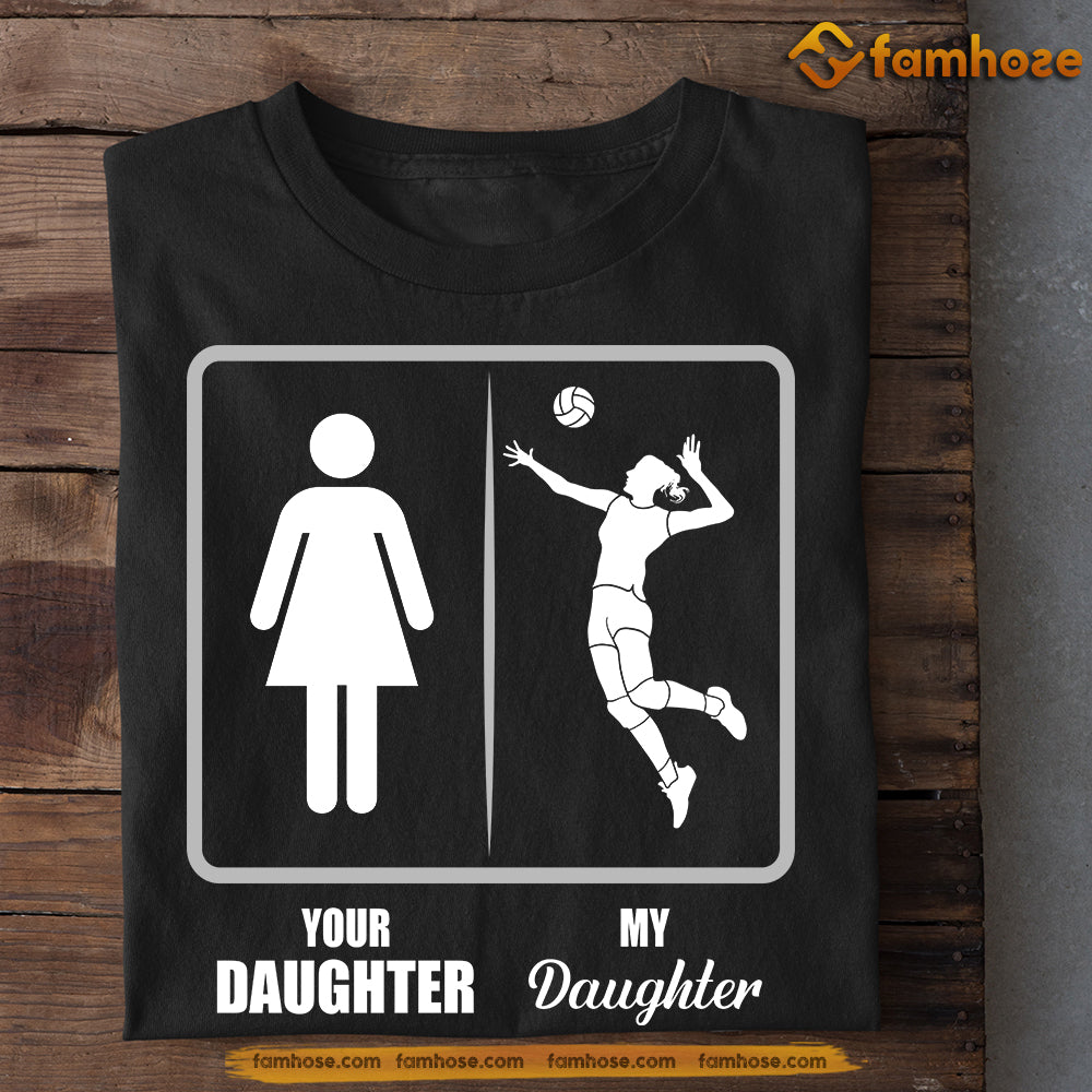 Funny Mother's Day Volleyball T-shirt, Your Daughter My Daughter, Gift For Volleyball Lovers, Volleyball Players
