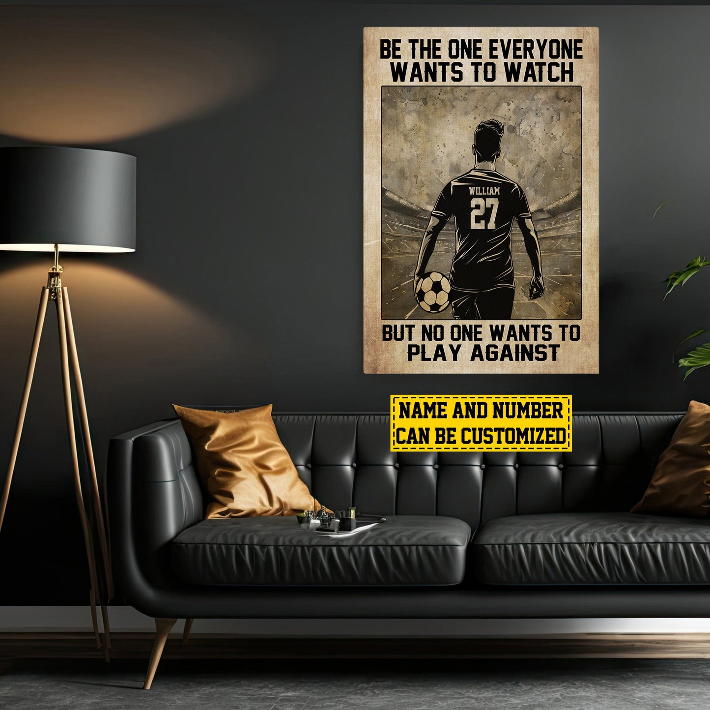 Be The One Everyone Wants To Watch, Personalized Motivational Soccer Boy Canvas Painting, Inspirational Quotes Wall Art Decor, Poster Gift For Soccer Man Lovers, Soccer Players