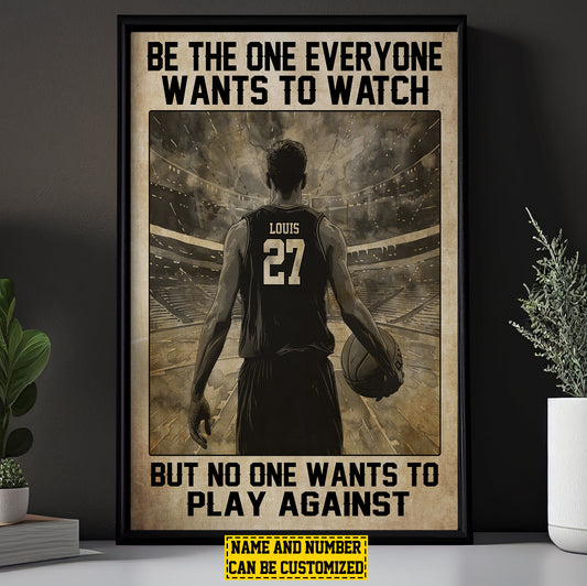 Be The One Everyone Wants To Watch, Personalized Motivational Basketball Boy Canvas Painting, Inspirational Quotes Wall Art Decor, Gift For Basketball Boy Lovers, Basketball Players