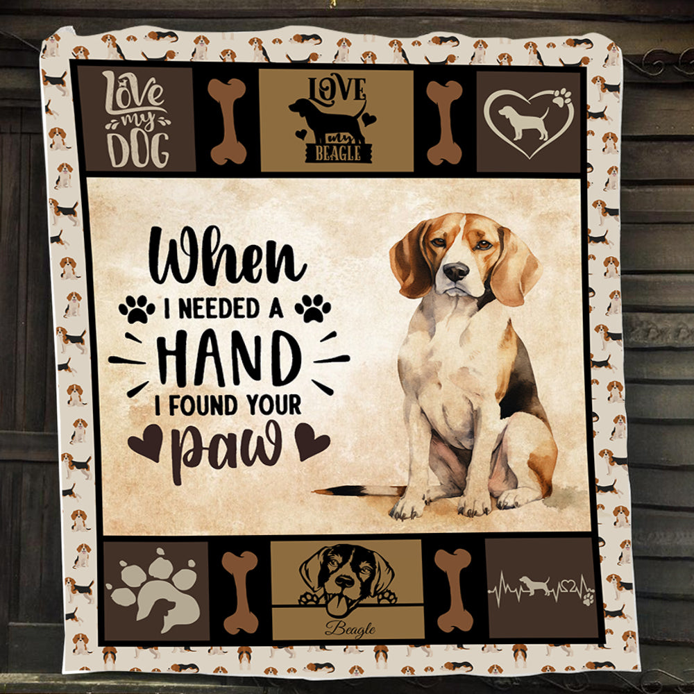 Dog Blanket When I Needed A Hand I Found Your Paw Beagle Fleece