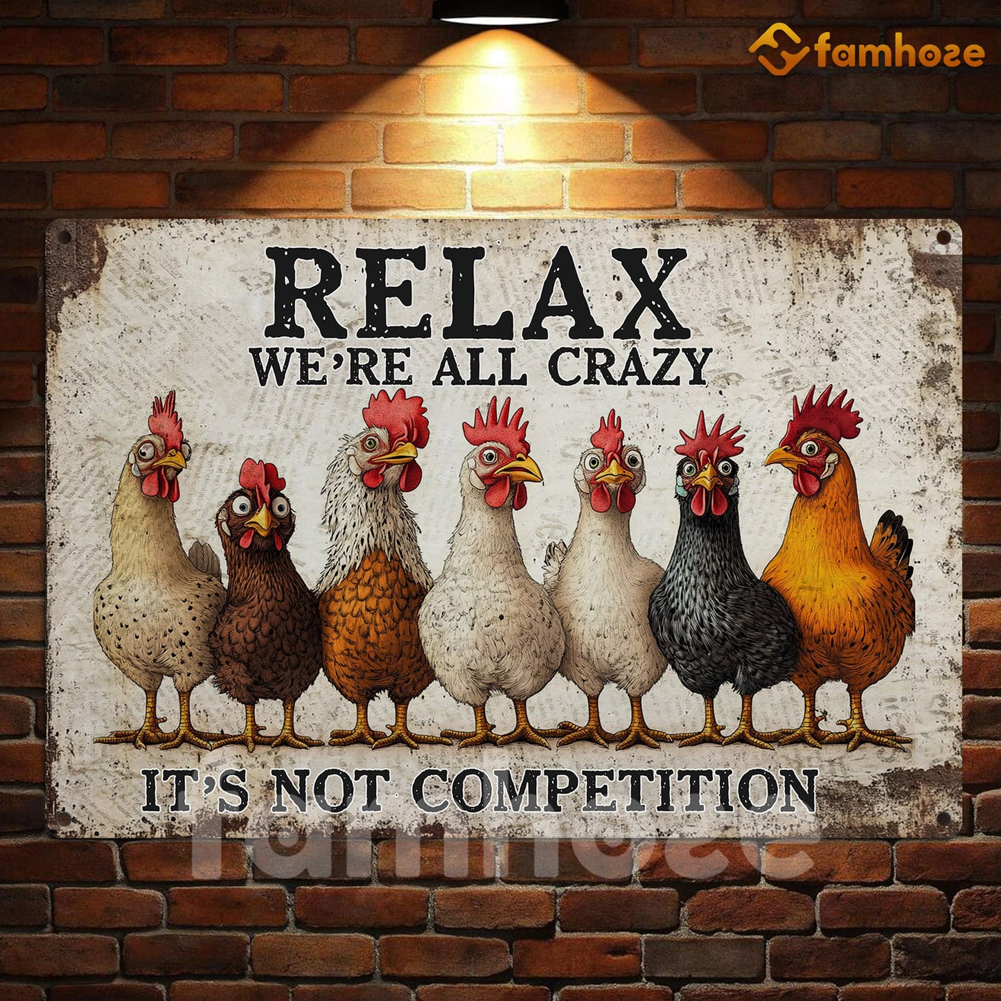 Funny Chicken Metal Sign, Relax We're All Crazy Farm Sign, Farm Decor Gift For Chicken Lovers