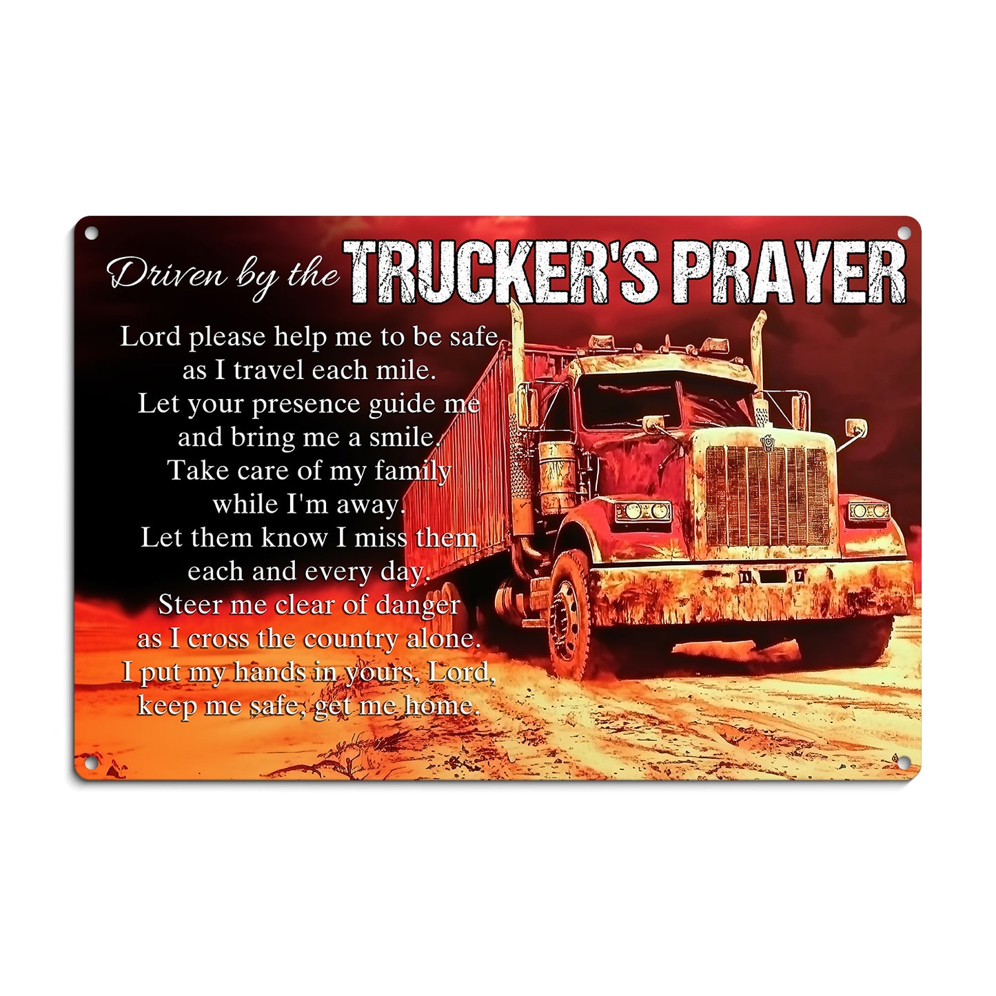 Trucker Metal Sign, Driven By The Trucker's Prayer, Welcome To The Magical Garden Backyard Sign, Gift For Trucker Lovers