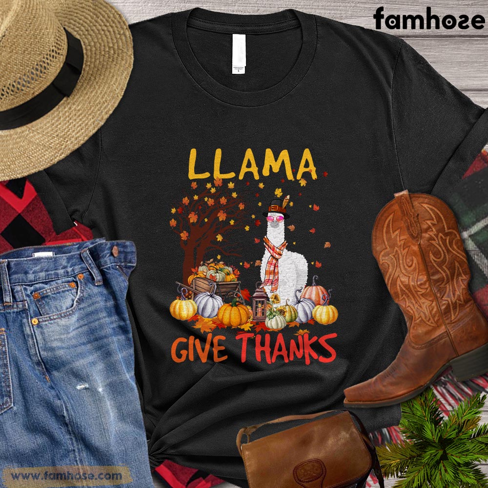 Thanksgiving Llama T-shirt, Llama Give Thanks Thanksgiving Gift For Llama Lovers, Llama Farm, Llama Tees