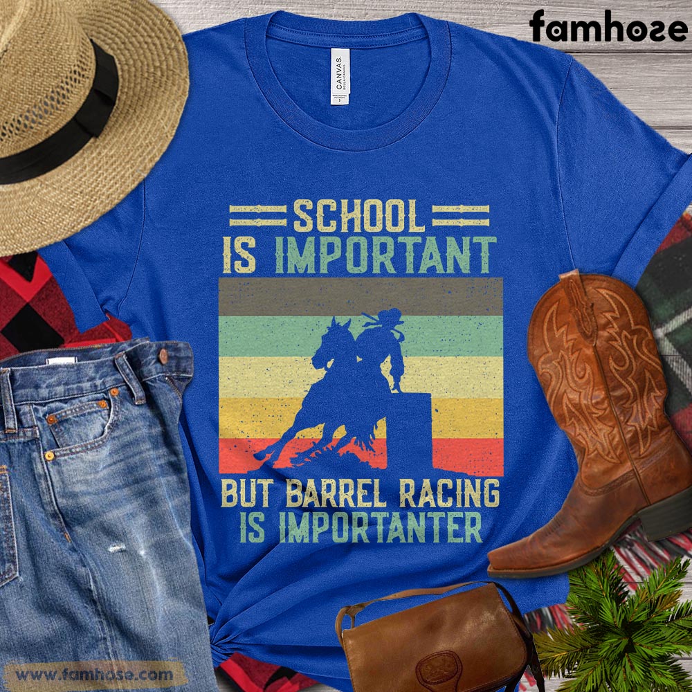 Vintage Back To School Barrel Racing T-shirt, School Is Important But Barrel Racing Is Importanter, Gift For Barrel Racing Lovers, Cowboy Cowgirl Tees, Rodeo Shirt